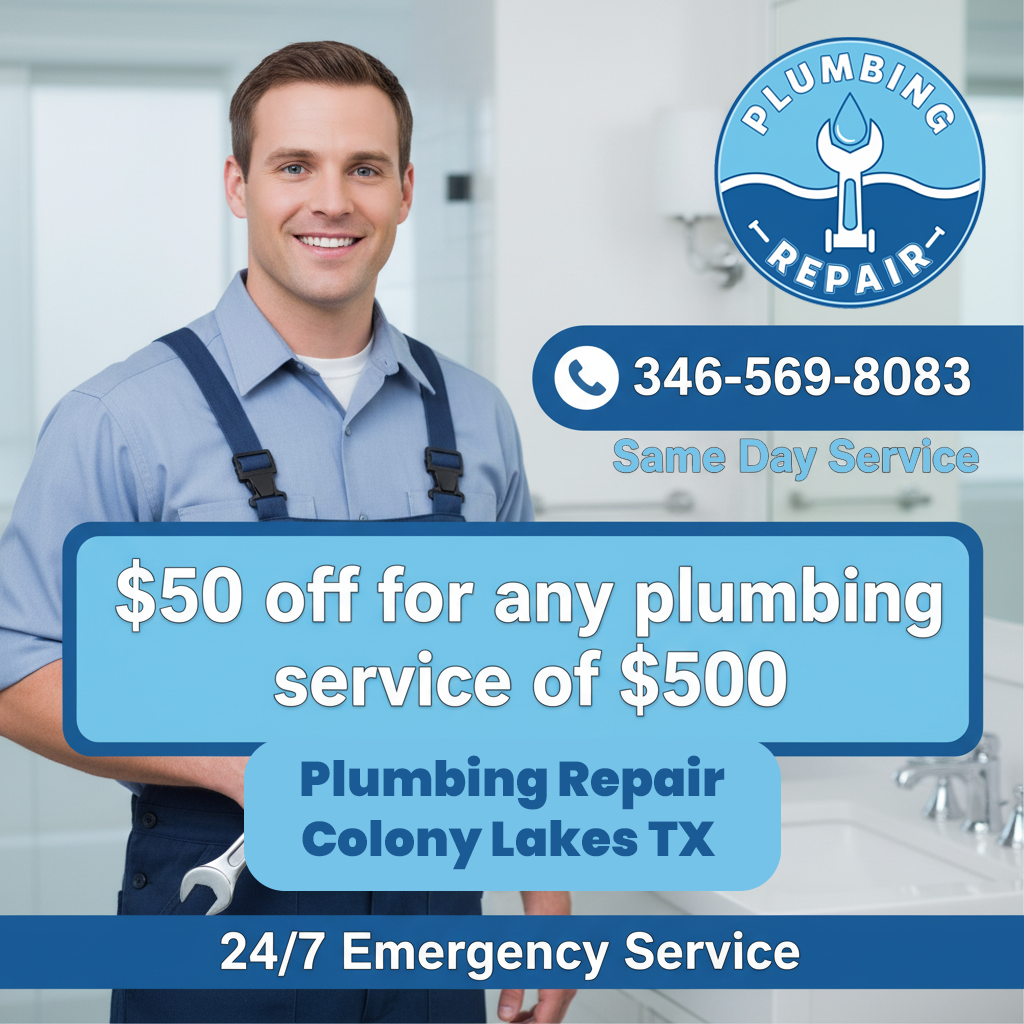 Exclusive Plumbing Repair Coupons & Discounts Colony Lakes TX - Save on Services